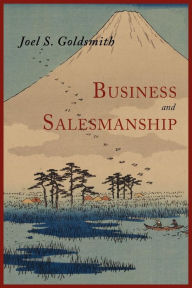 Title: Business and Salesmanship, Author: Joel S. Goldsmith