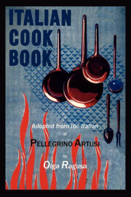 Title: Italian Cook Book, Author: Pellegrino Artusi