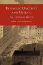 Economic Doctrine and Method: An Historical Sketch