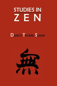 Title: Studies in Zen, Author: Daisetz Teitaro Suzuki