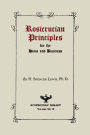 Rosicrucian Principles for the Home and Business