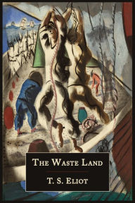 Title: The Waste Land [Facsimile of 1922 First Edition], Author: T. S. Eliot