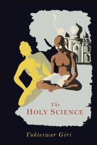 Title: The Holy Science, Author: Swami Sri Yukteswar