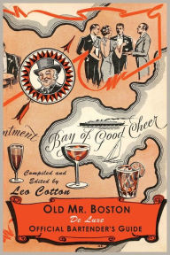 Title: Old Mr. Boston Deluxe Official Bartender's Guide, Author: Leo Cotton