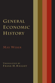 Title: General Economic History, Author: Max Weber