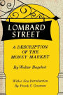 Lombard Street: A Description of the Money Market