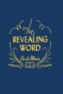 The Revealing Word: A Dictionary of Metaphysical Terms