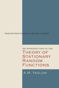 Title: An Introduction to the Theory of Stationary Random Functions, Author: A. M. Yaglom