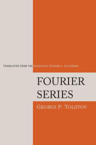 Title: Fourier Series, Author: Georgi P. Tolstov