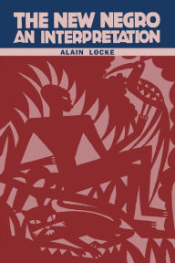 Title: The New Negro: An Interpretation, Author: Alain Locke