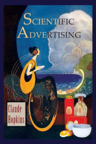 Title: Scientific Advertising, Author: Claude Hopkins