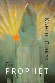 Title: The Prophet, Author: Kahlil Gibran