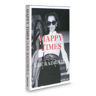 Title: Happy Times, Author: Lee Radziwill