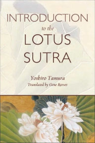 Title: Introduction to the Lotus Sutra, Author: Yoshiro Tamura