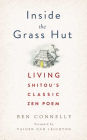 Inside the Grass Hut: Living Shitou's Classic Zen Poem