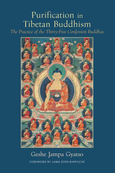 Purification Tibetan Buddhism: the Practice of Thirty-Five Confession Buddhas