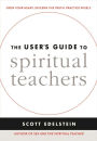 The User's Guide to Spiritual Teachers