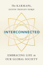 Interconnected: Embracing Life in Our Global Society