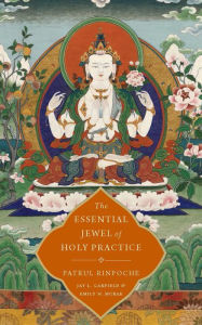 Title: The Essential Jewel of Holy Practice, Author: Jay L. Garfield