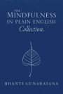 The Mindfulness in Plain English Collection