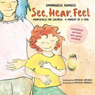Title: See, Hear, Feel, Author: Emmanuelle Giumelli