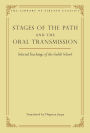 Stages of the Path and the Oral Transmission: Selected Teachings of the Geluk School