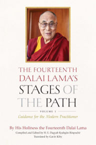 Download ebooks for ipod touch The Fourteenth Dalai Lama's Stages of the Path, Volume One: Guidance for the Modern Practitioner by Dalai Lama, Loden Sherab Dagyab Kyabgön Rinpoche, Gavin Kilty (English Edition) CHM iBook