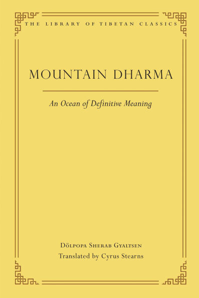 Mountain Dharma: An Ocean of Definitive Meaning