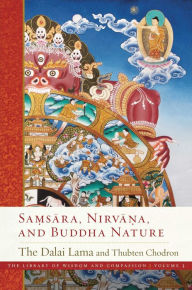 Title: Samsara, Nirvana, and Buddha Nature, Author: Dalai Lama