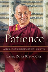 It download books Patience: A Guide to Shantideva's Sixth Chapter 9781614298359 (English Edition)  by Zopa Rinpoche
