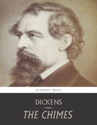 Title: The Chimes, Author: Charles Dickens