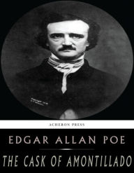 Title: The Cask of Amontillado, Author: Edgar Allan Poe