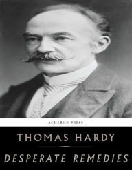 Title: Desperate Remedies, Author: Thomas Hardy