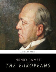 Title: The Europeans, Author: Henry James