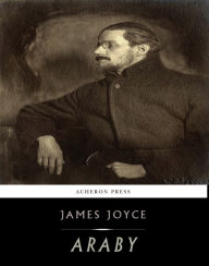 Title: Araby, Author: James Joyce