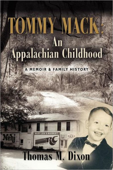 Tommy Mack: An Appalachian Childhood