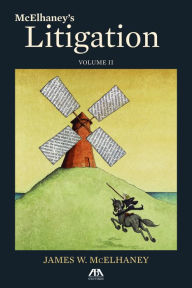 Title: McElhaney's Litigation, Volume II, Author: James Willson McElhaney