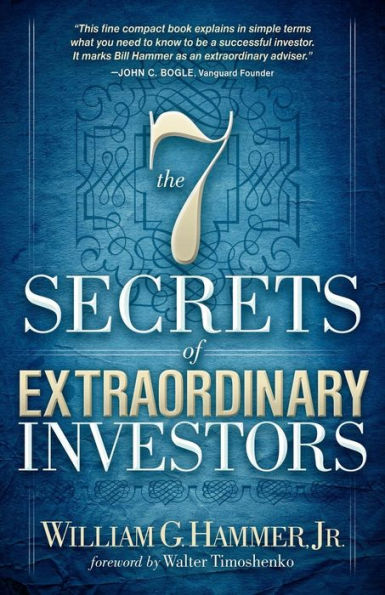 The 7 Secrets of Extraordinary Investors