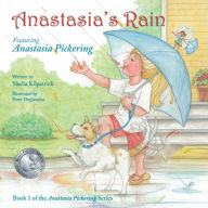 Title: Anastasia's Rain, Author: Sheila Kilpatrick