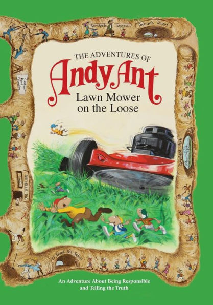 The Adventures of Andy Ant: Lawn Mower On Loose