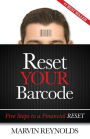 Reset YOUR Barcode: Five Steps to a Financial Reset