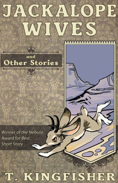 Jackalope Wives and Other Stories