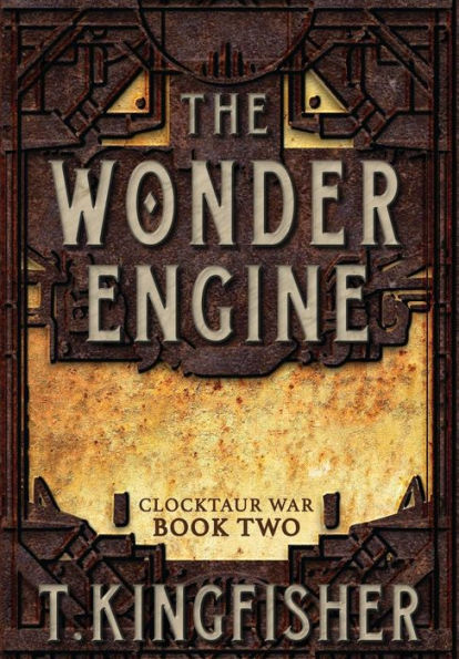 The Wonder Engine (Clocktaur War #2)