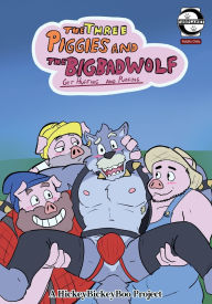 Free ebook downloading The Three Pigs and the Big Bad Wolf: Get Huffing and Puffing