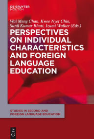 Title: Perspectives on Individual Characteristics and Foreign Language Education, Author: Wai Meng Chan