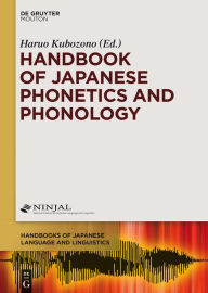 Title: Handbook of Japanese Phonetics and Phonology, Author: Haruo Kubozono