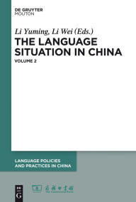 Title: The Language Situation in China, Volume 2, Author: Li Yuming