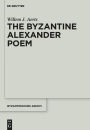 The Byzantine Alexander Poem