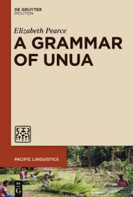 Title: A Grammar of Unua, Author: Elizabeth Pearce