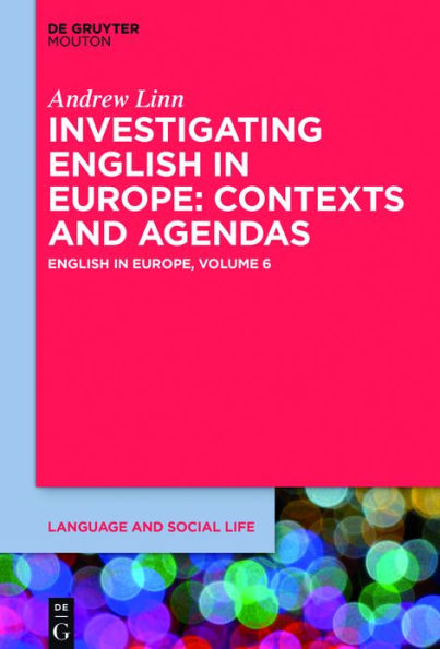 Investigating English Europe: Contexts and Agendas